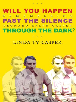 cover image of Will You Happen, Past the Silence, Through the Dark?